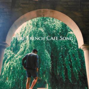 Matt Hartke的專輯The French Cafe Song