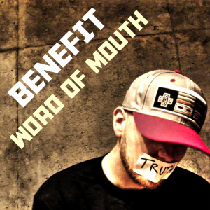 收听Benefit的Word of Mouth歌词歌曲