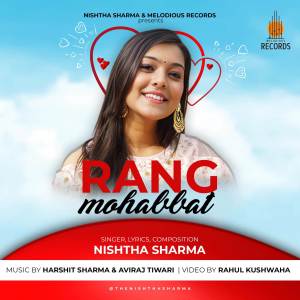 อัลบัม Rang Mohabbat ศิลปิน Nishtha Sharma