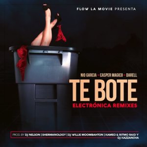 ดาวน์โหลดและฟังเพลง Te Boté (Kazzanova Remix) (Explicit) (Kazzanova Remix|Explicit) พร้อมเนื้อเพลงจาก Nio Garcia