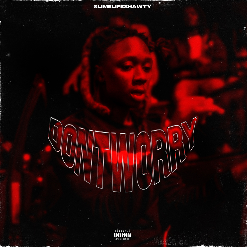 Don't Worry (Clappers) (Explicit)