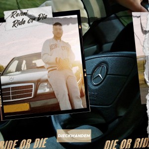 Dengarkan Ride Or Die (Explicit) lagu dari Remi dengan lirik