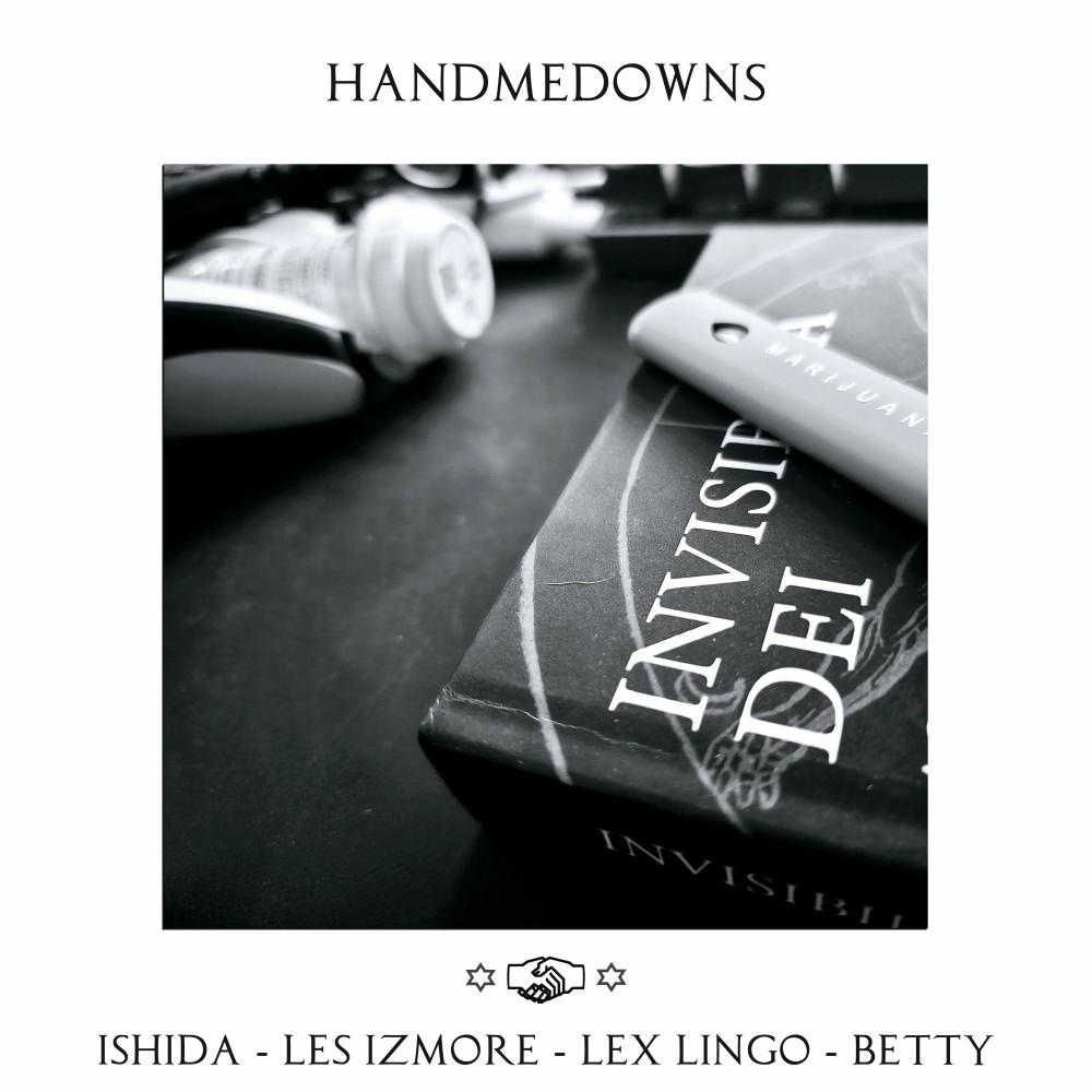 handmedowns (feat. Les Izmore, Lex Lingo & BETTY) (Explicit)