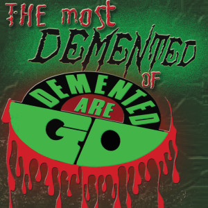 收聽Demented Are Go的Cripple In The Woods (Explicit)歌詞歌曲