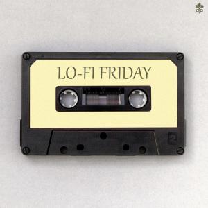 Lo-Fi Friday dari Various