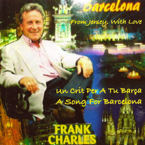 อัลบัม A Song For Barcelona ศิลปิน Frank Charles