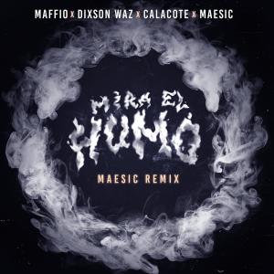 ดาวน์โหลดและฟังเพลง Mira el Humo (Maesic House Remix) พร้อมเนื้อเพลงจาก Maffio