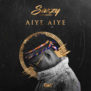Album Aiye Aiye from Saxzy