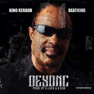 Listen to DeyonC (Explicit) song with lyrics from King Keraun
