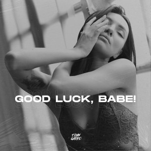 Fran Garro的專輯Good Luck, Babe! (Remix)