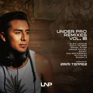 อัลบัม Under Pro Remixes, Vol. 3 ศิลปิน ดารานักร้องหลายคน