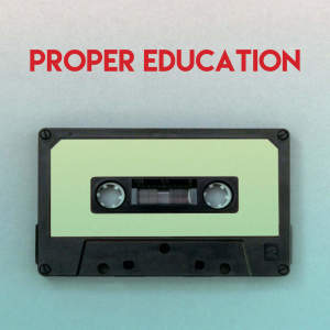 收聽CDM Project的Proper Education歌詞歌曲