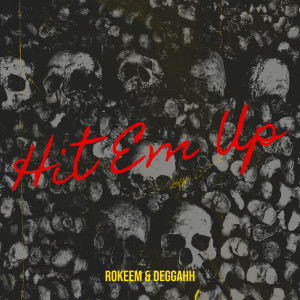 ดาวน์โหลดและฟังเพลง Hit Em Up (Explicit) พร้อมเนื้อเพลงจาก Rokeem