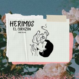 Album Herimos El corazón from Chris Kevin