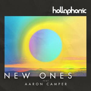 收聽Hollaphonic的New Ones (Radio Edit)歌詞歌曲