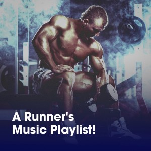 Album A Runner's Music Playlist! from Workout Music