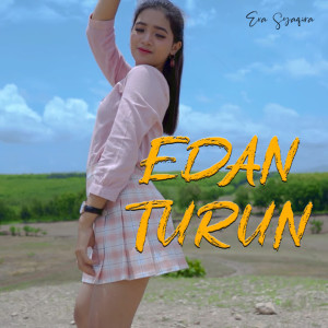 Dengarkan Edan Turun (Remix) lagu dari Era Syaqira dengan lirik