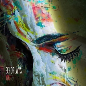 Listen to You song with lyrics from Echoplays
