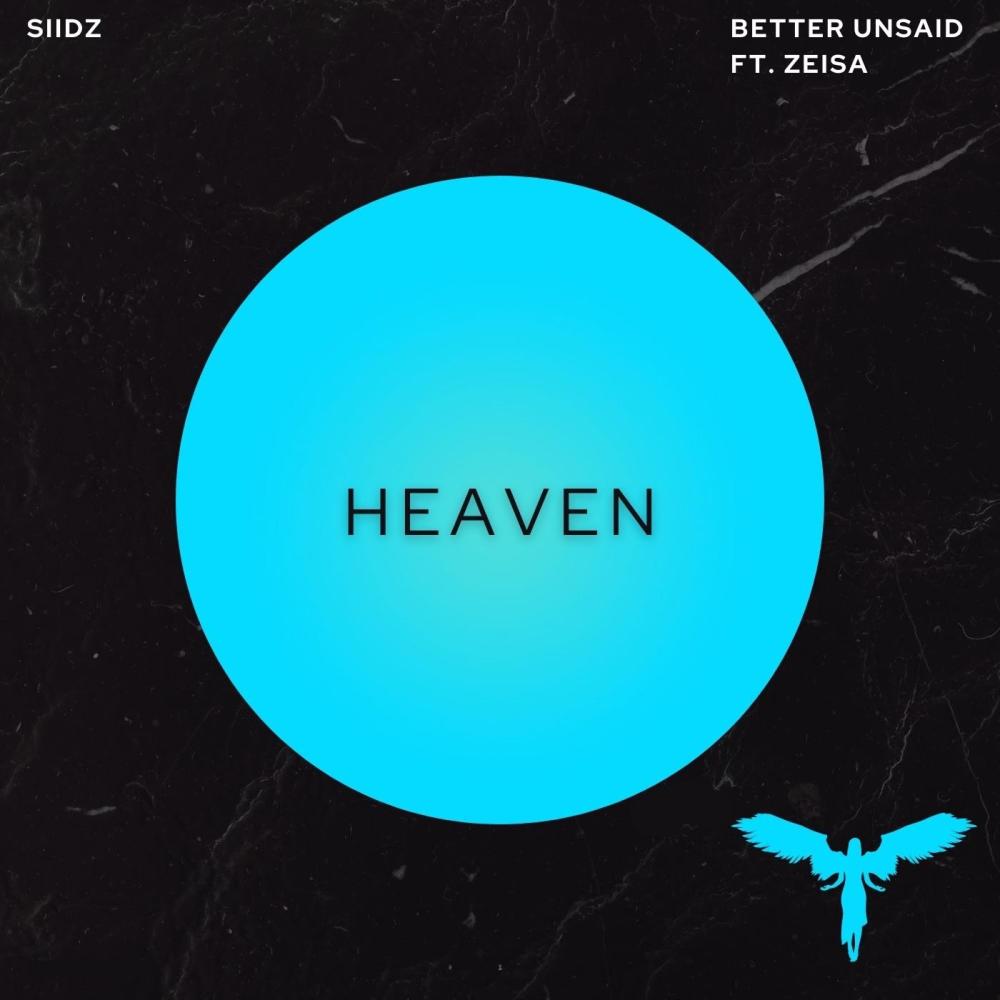 Heaven (feat. BETTER UNSAID & Zeisa)