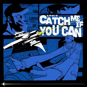 收聽LOGiC的Catch Me If You Can (Explicit)歌詞歌曲