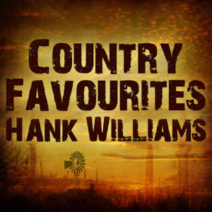 收聽Hank Williams的Setting The Woods On Fire歌詞歌曲