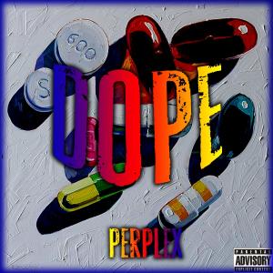 Album Dope from Perplex