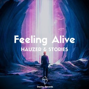 收聽Hauzer的Feeling Alive歌詞歌曲