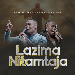 Album Lazima Nitamtaja from Boaz Danken