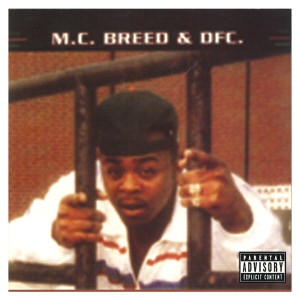 MC Breed & DFC (Explicit)