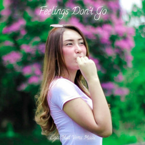 Dengarkan Feelings Don't Go (Remix) lagu dari Loss Mad Vems Music dengan lirik