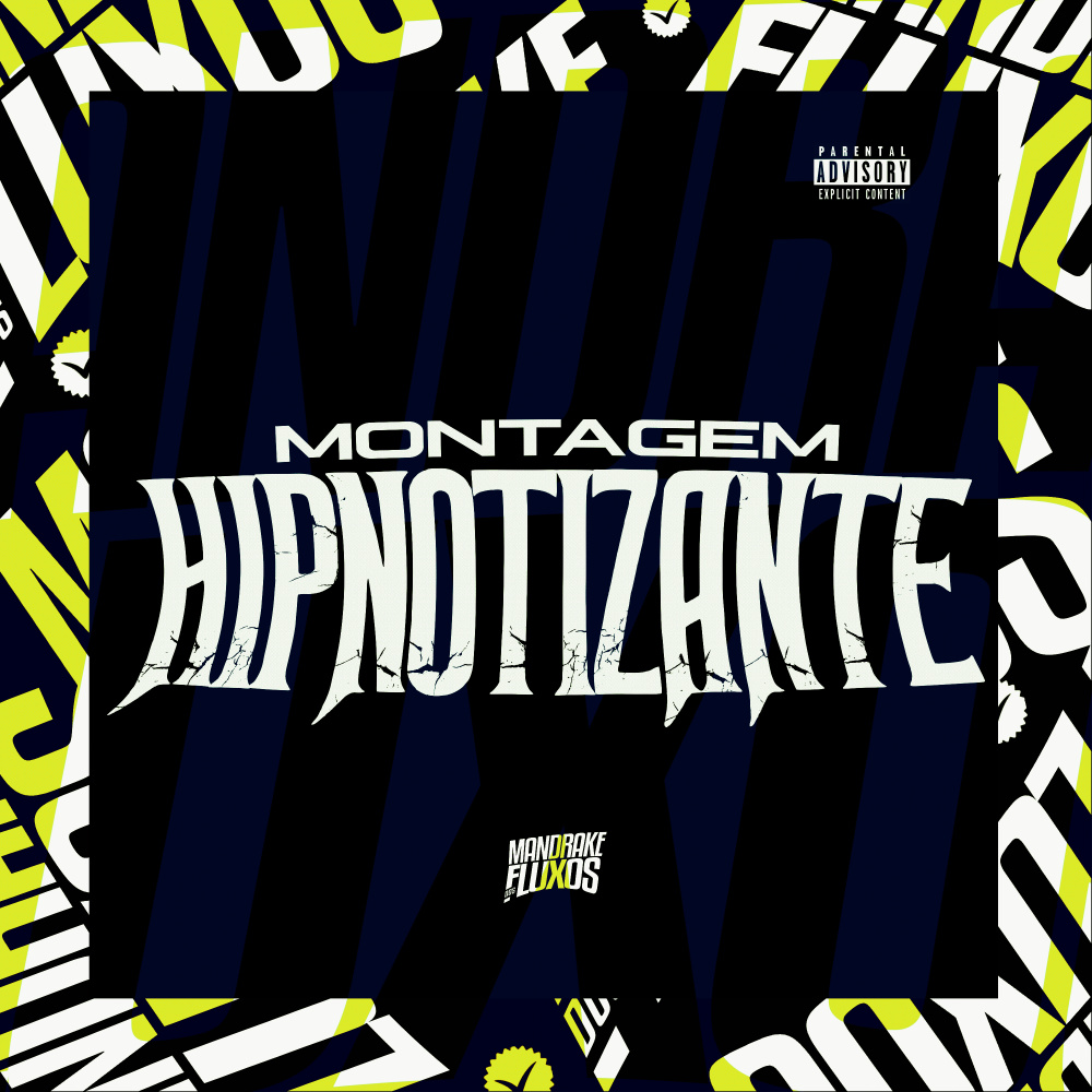 Montagem Hipnotizante (Explicit)