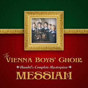 Vienna Boys Choir的專輯Handel's Complete Masterpiece: Messiah