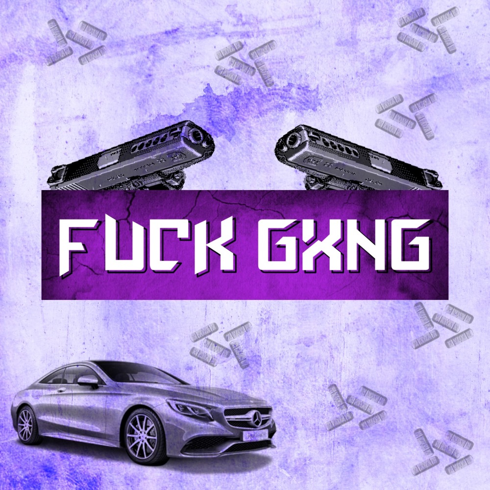 Fuck Gxng