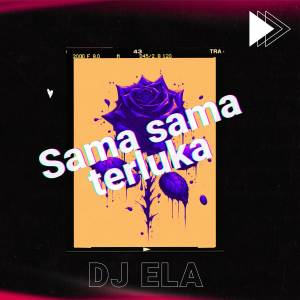 Album Sama Sama Terluka (Remix Version) oleh Rheka Restu