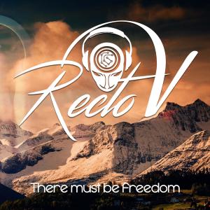 收聽Recto V的There Must Be Freedom (Extended Mix)歌詞歌曲