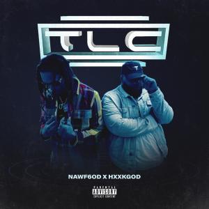 收聽Nawf6od的TLC (feat. HookGxd) (Explicit)歌詞歌曲