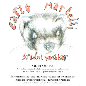 อัลบัม Sredni Vashtar: A Symphonic Drama After Saki (For Narator, Soprano and Orchestra) ศิลปิน Royal Ballet Sinfonia