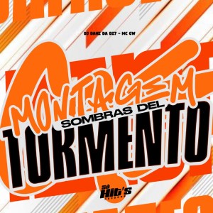 Dengarkan lagu Montagem Sombras del Tormento (Explicit) nyanyian DJ DANZ DA DZ7 dengan lirik