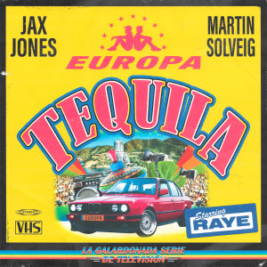 收聽Jax Jones的Tequila歌詞歌曲