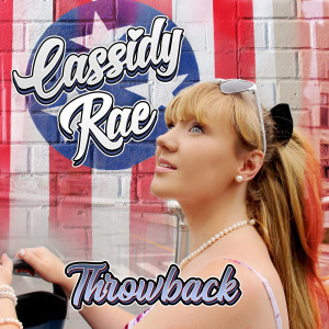 收聽Cassidy-Rae的Throwback歌詞歌曲