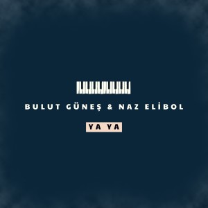 Bulut Güneş的专辑YA YA