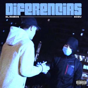 ดาวน์โหลดและฟังเพลง Diferencias (feat. Sozu) พร้อมเนื้อเพลงจาก El Ramos