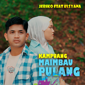 Album KAMPUANG MAIMBAU PULANG from Jeriko
