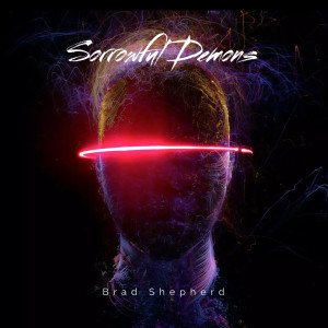 Listen to Sorrowful Demons song with lyrics from Brad Shepherd