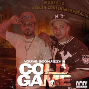收聽Izzy R的Cold Game (feat. Young goon) (Explicit)歌詞歌曲
