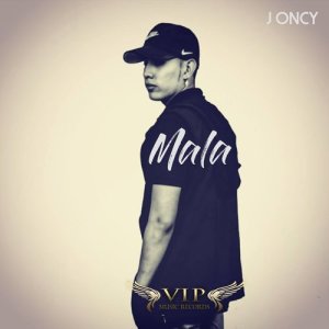 ดาวน์โหลดและฟังเพลง Mala (Explicit) พร้อมเนื้อเพลงจาก J oncy
