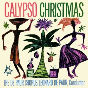 Leonard de Paur Chorus的專輯Calypso Christmas