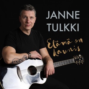 收聽Janne Tulkki的Elämä on kaunis歌詞歌曲
