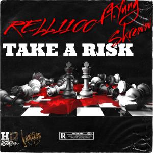 Yung Skreww的專輯Take A Risk (feat. Yung Skreww) (Explicit)