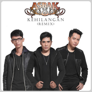 Album Kehilangan (Remix version) oleh Asbak Band